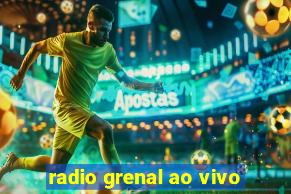 radio grenal ao vivo